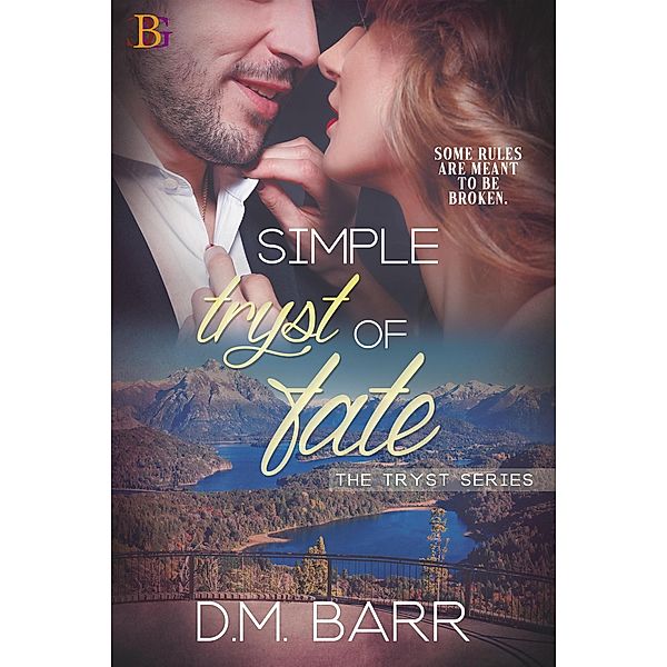 Simple Tryst of Fate (The Tryst Series, #1) / The Tryst Series, D. M. Barr