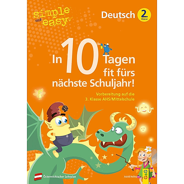 simple und easy In 10 Tagen fit fürs nächste Schuljahr! Deutsch 2, Astrid Hofmann