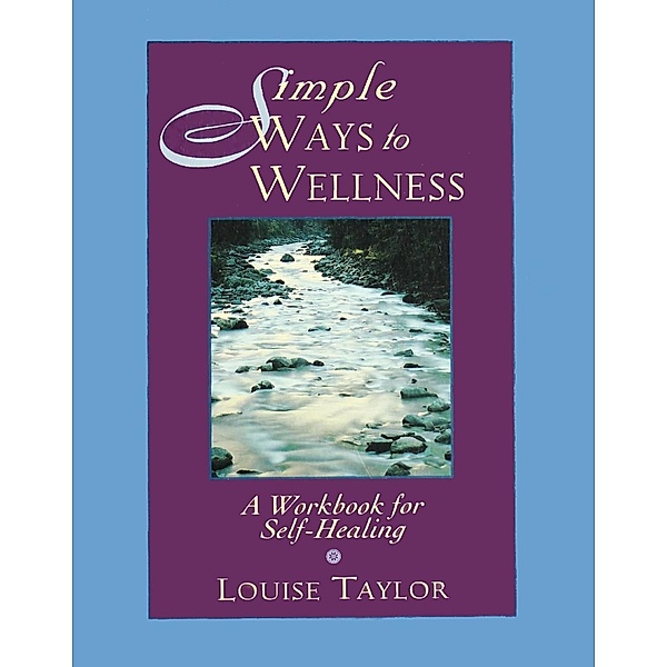 Simple Ways to Wellness, Louise Taylor