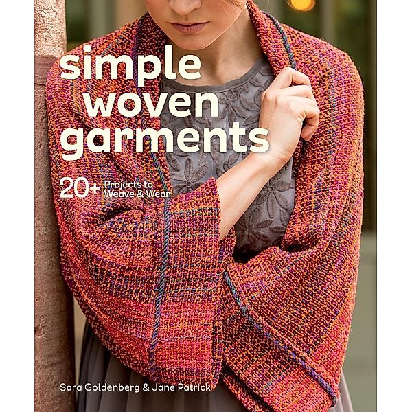 Simple Woven Garments, Sara Goldenberg, Jane Patrick