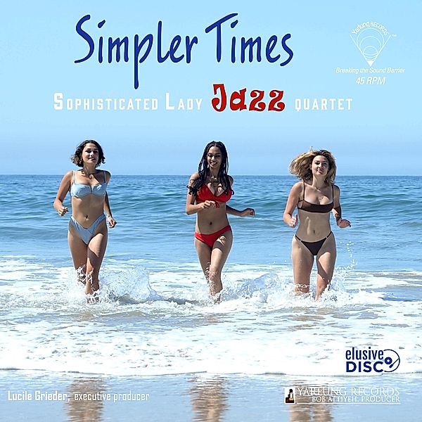 Simpler Times (Vinyl), Sophisticated Lady Jazz Quartet