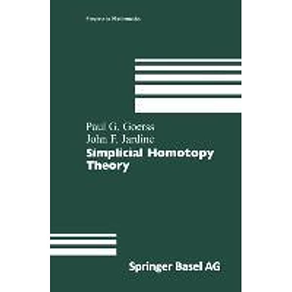 Simplicial Homotopy Theory, Paul G. Goerss, John F. Jardine