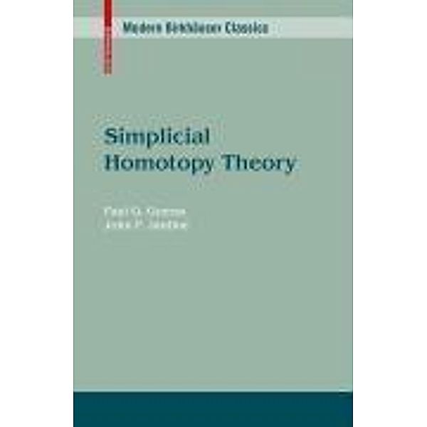 Simplicial Homotopy Theory / Modern Birkhäuser Classics, Paul G. Goerss, John F. Jardine