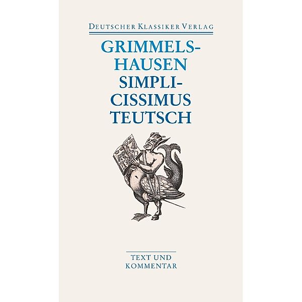 Simplicissimus Teutsch, Hans Jakob Christoph von Grimmelshausen