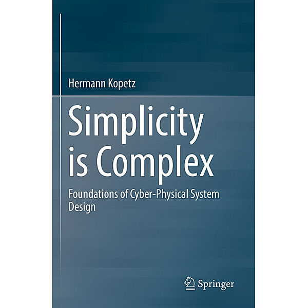 Simplicity is Complex, Hermann Kopetz