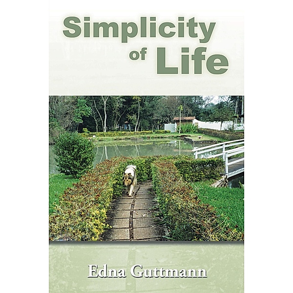 Simplicity of Life, Edna Guttmann