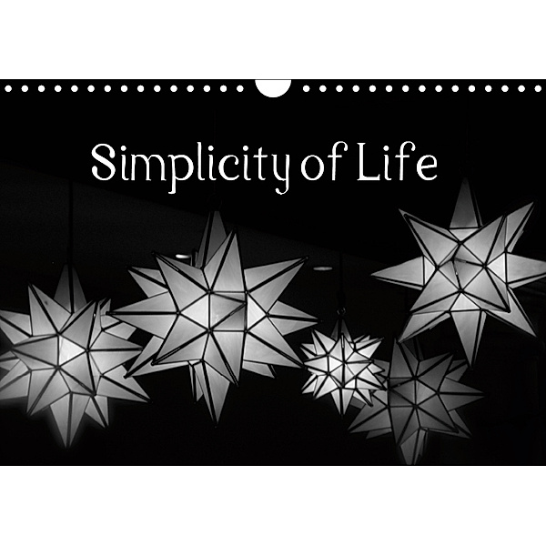 Simplicity of Life (Wall Calendar 2019 DIN A4 Landscape), Solange Foix