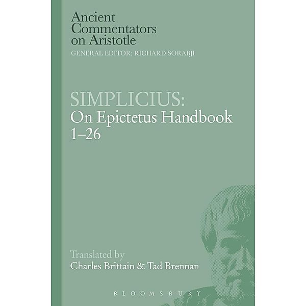 Simplicius: On Epictetus Handbook 1-26, Charles Brittain, Tad Brennan