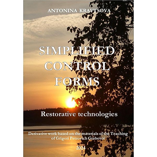 Simplified Control Forms. Restorative Technologies., Antonina Kravtsova