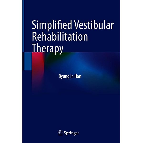 Simplified Vestibular Rehabilitation Therapy, Byung In Han