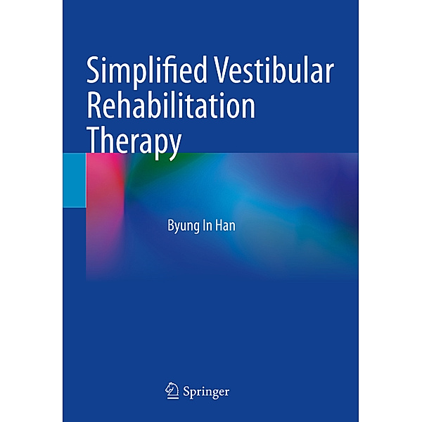 Simplified Vestibular Rehabilitation Therapy, Byung In Han