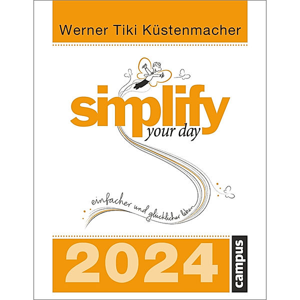 simplify your day 2024, Werner Tiki Küstenmacher