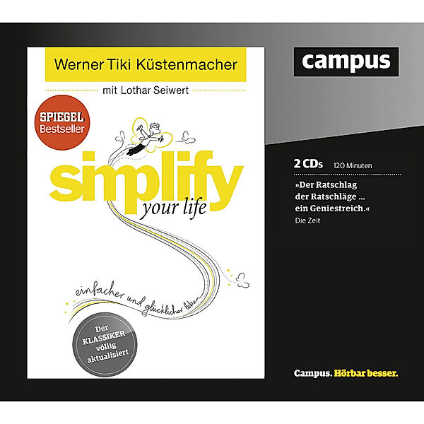 simplify your life,2 Audio-CDs, Werner 'Tiki' Küstenmacher, Lothar Seiwert