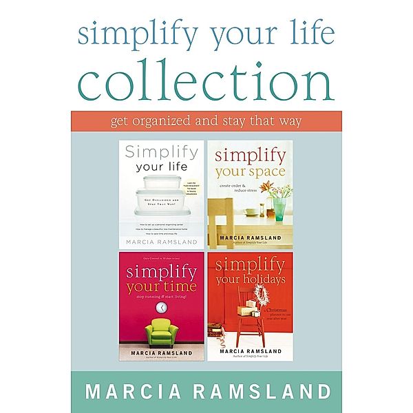 Simplify Your Life Collection / Zondervan, Marcia Ramsland