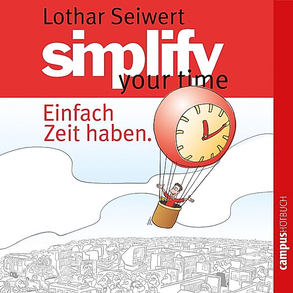 Simplify your time, Lothar Seiwert