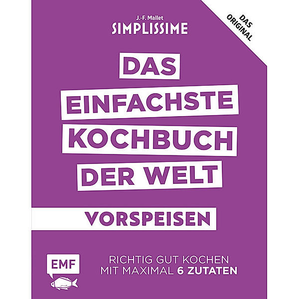 Simplissime - Das einfachste Kochbuch der Welt: Vorspeisen, Jean-François Mallet