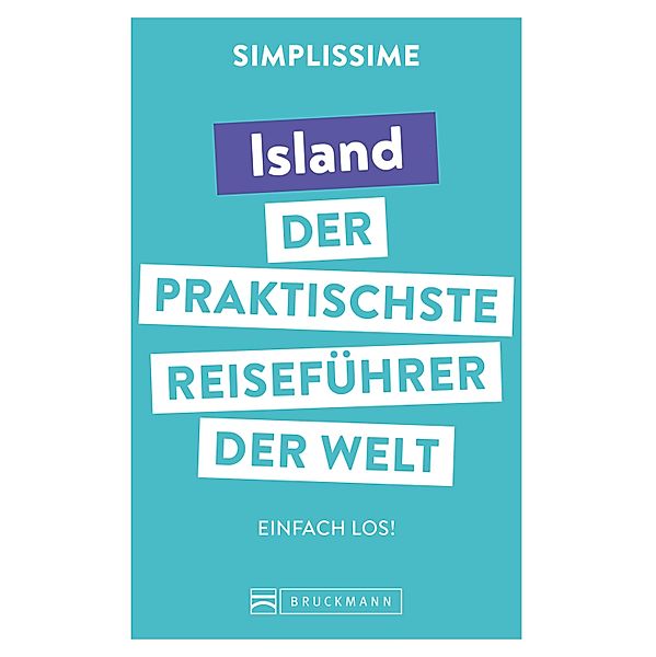 SIMPLISSIME - der praktischste Reiseführer der Welt Island / SIMPLISSIME