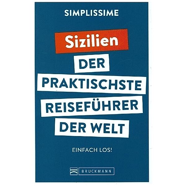 SIMPLISSIME - der praktischste Reiseführer der Welt Sizilien, Lucie Tournebize