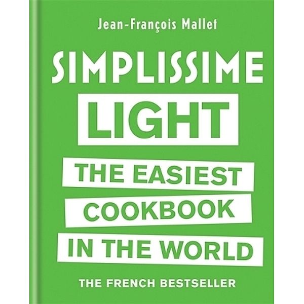 Simplissime Light The Easiest Cookbook in the World, Jean-François Mallet