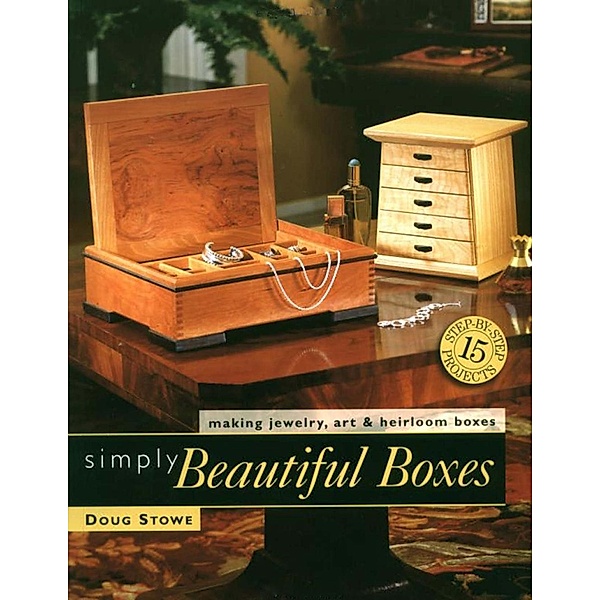 Simply Beautiful Boxes, Doug Stowe