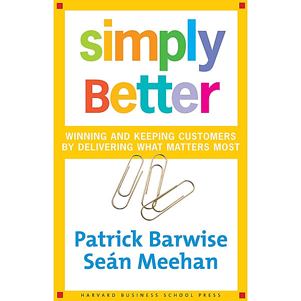 Simply Better, Patrick Barwise, Sean Meehan