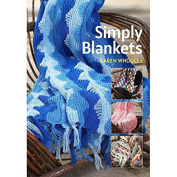 Simply Blankets (Simply Series, #2) / Simply Series, Karen Whooley