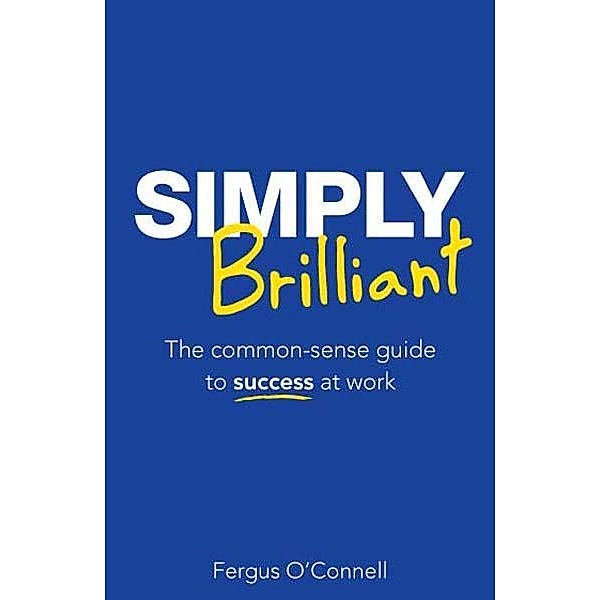 Simply Brilliant / Pearson Business, Fergus O'connell