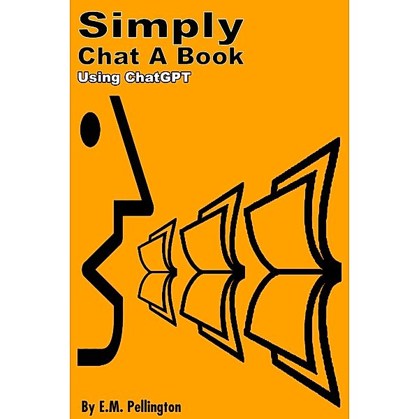 Simply Chat A Book, E. M. Pellington