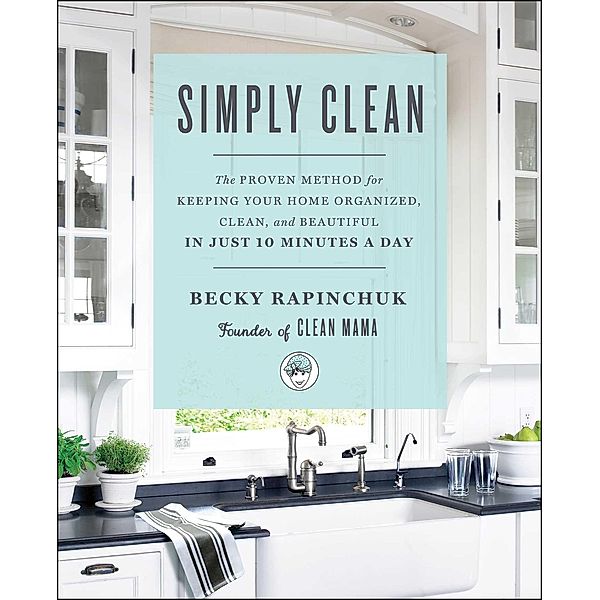 Simply Clean, Becky Rapinchuk