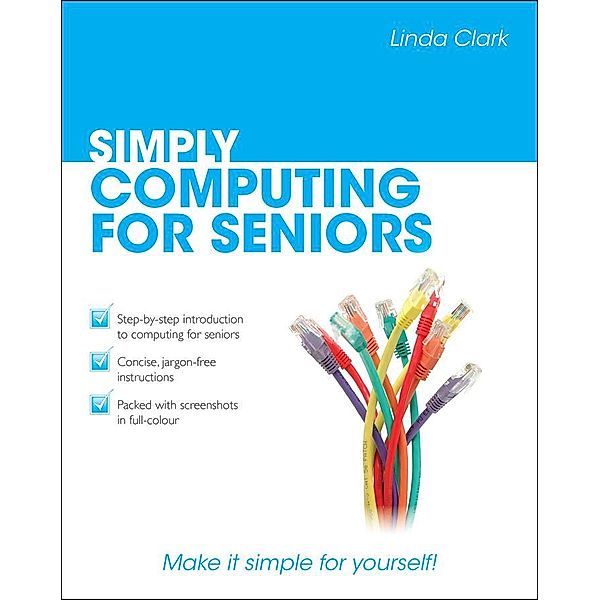 Simply Computing for Seniors, Linda Clark