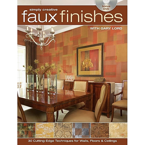 Simply Creative Faux Finishes with Gary Lord, Gary Lord