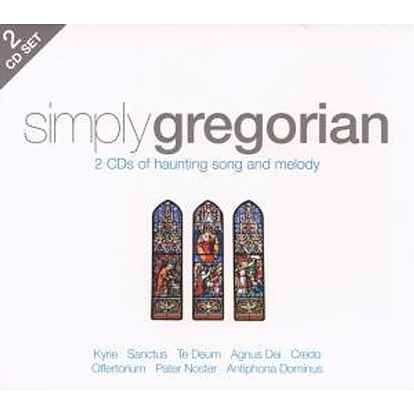 Simply Gregorian (2cd), Diverse Interpreten