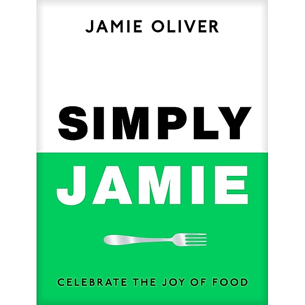 Simply Jamie, Jamie Oliver