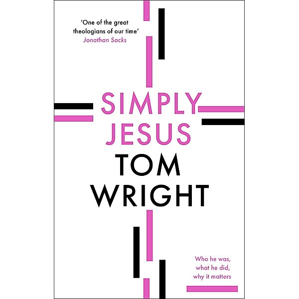 Simply Jesus, Tom Wright