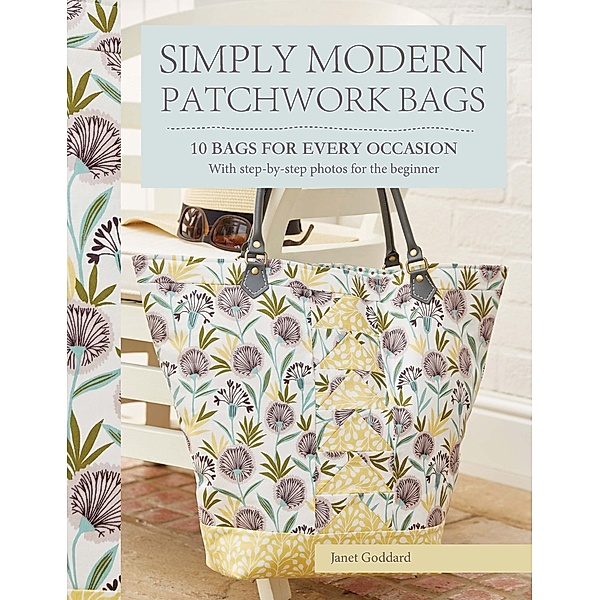 Simply Modern Patchwork Bags, Janet Goddard