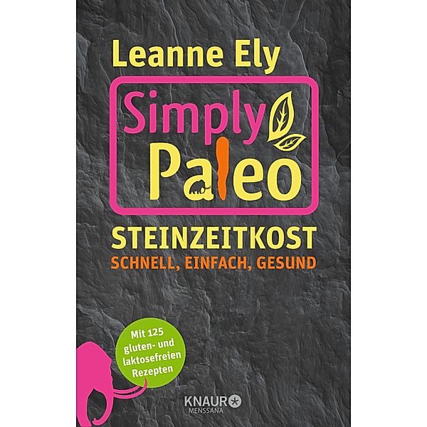 Simply Paleo, Leanne Ely