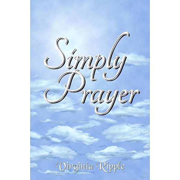 Simply Prayer, Virginia Ripple