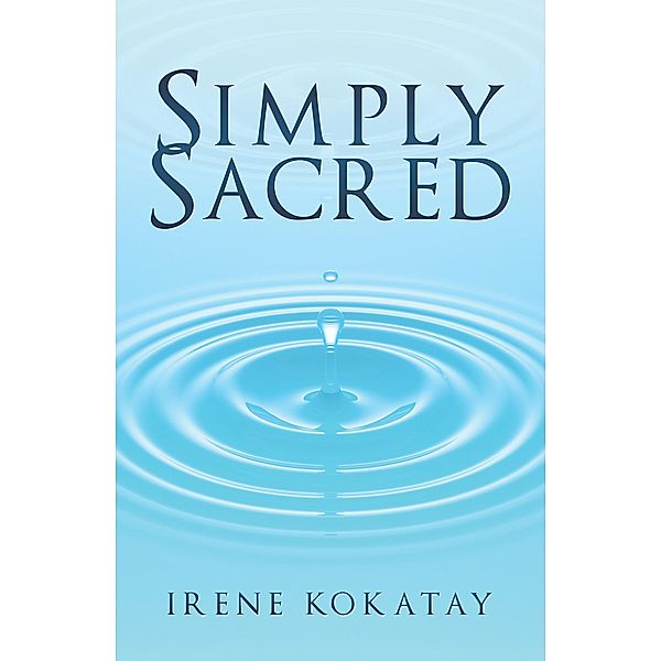 Simply Sacred, Irene Kokatay