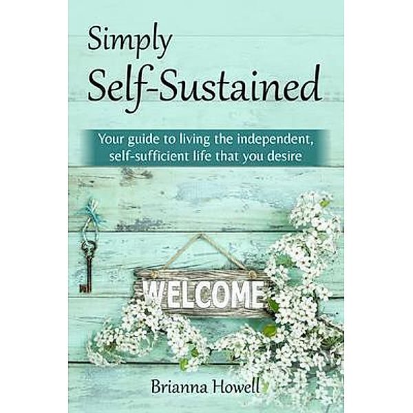 Simply Self-Sustained, Brianna Howell