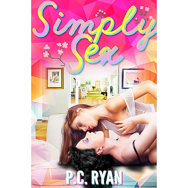 Simply Sex, P.C. Ryan