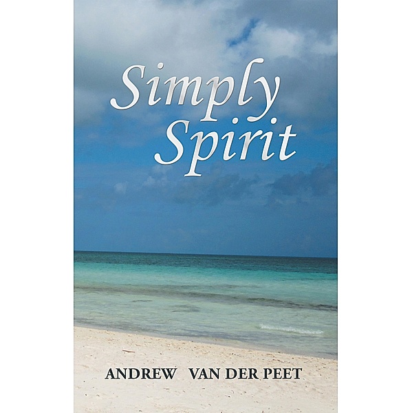 Simply Spirit, Andrew van der Peet