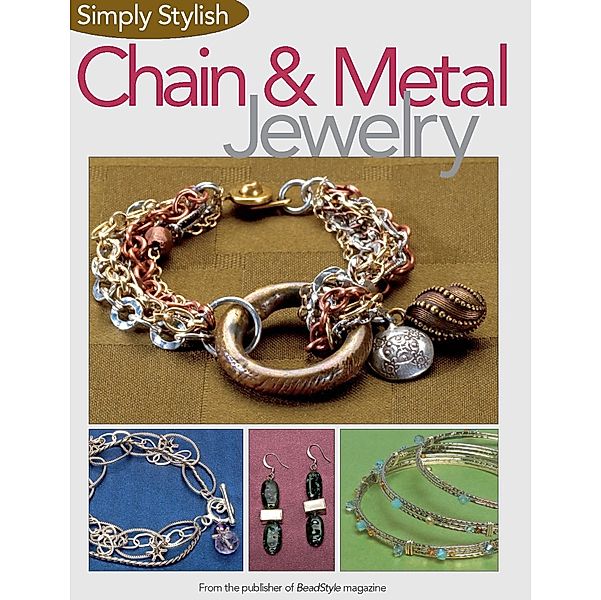 Simply Stylish Chain and Metal Jewelry, BeadStyle magazine