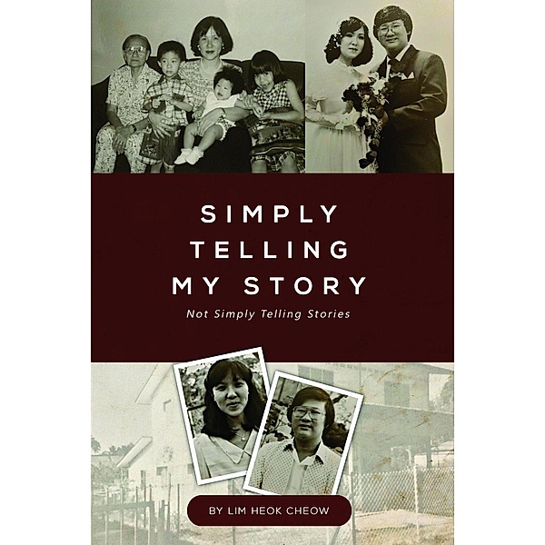 Simply Telling My Story, Heok Cheow Lim