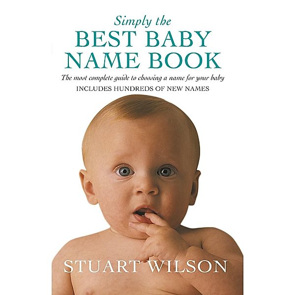 Simply the Best Baby Name Book, Stuart Wilson