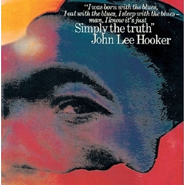 Simply The Truth, John Lee Hooker