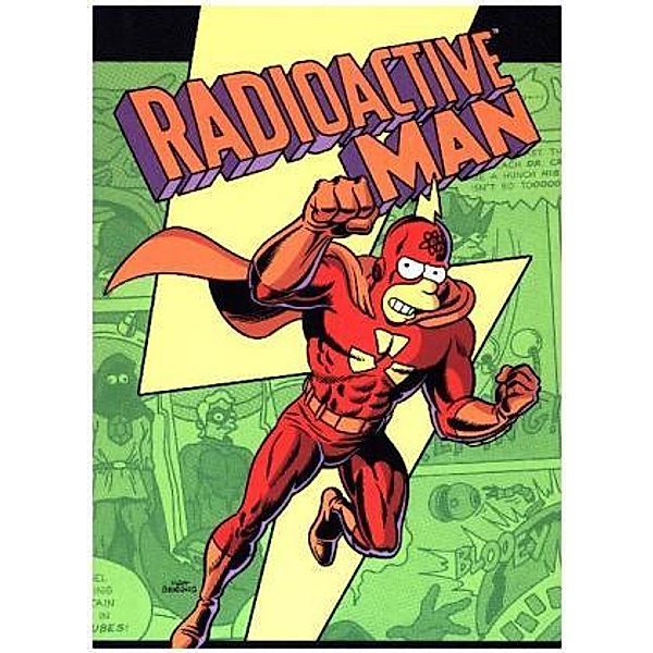 Simpsons Comics Presents Radioactive Man - Radioactive Repository, Matt Groening