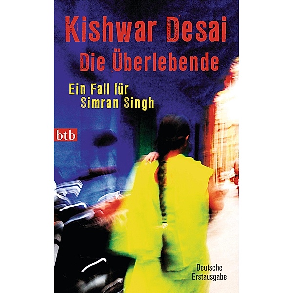 Simran Singh Band 1: Die Überlebende, Kishwar Desai