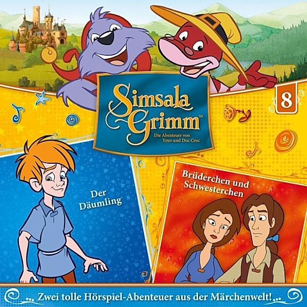 Simsala Grimm - 8 - 08: Der Däumling / Brüderchen und Schwesterchen, Marlies Kerremans, Jörn Schröder