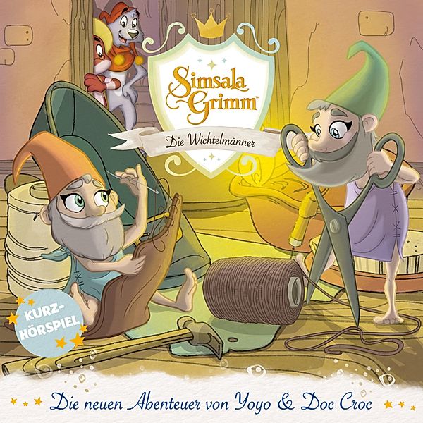 SimsalaGrimm - Die Wichtelmänner (Die neuen Abenteuer von Yoyo und Doc Croc), David Wiesner, Manuel Schmitt, Jan Lepold