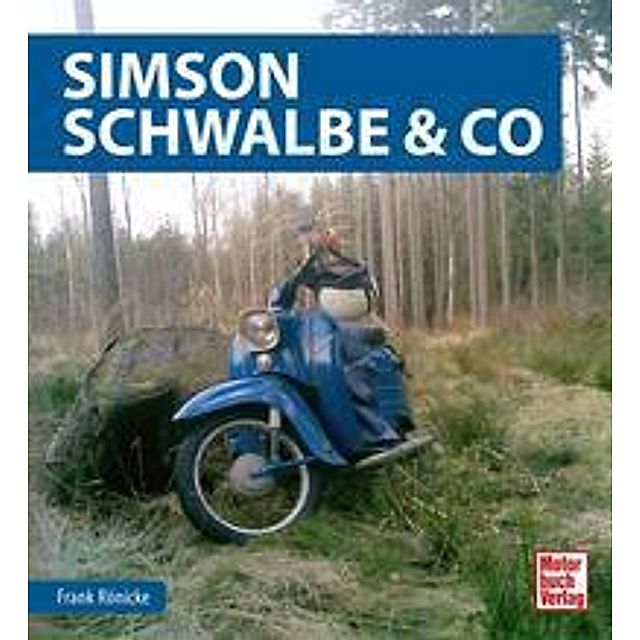 Simson Schwalbe & Co Buch von Frank Rönicke versandkostenfrei kaufen